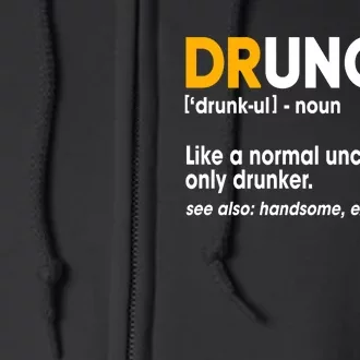 Funny Drunk Uncle Druncle Definition Full Zip Hoodie