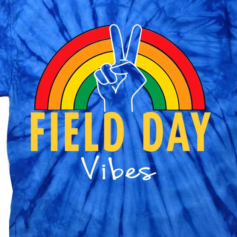 Field Day Vibes Last Day Of School Field Day Teacher Student Meaningful Gift Tie-Dye T-Shirt