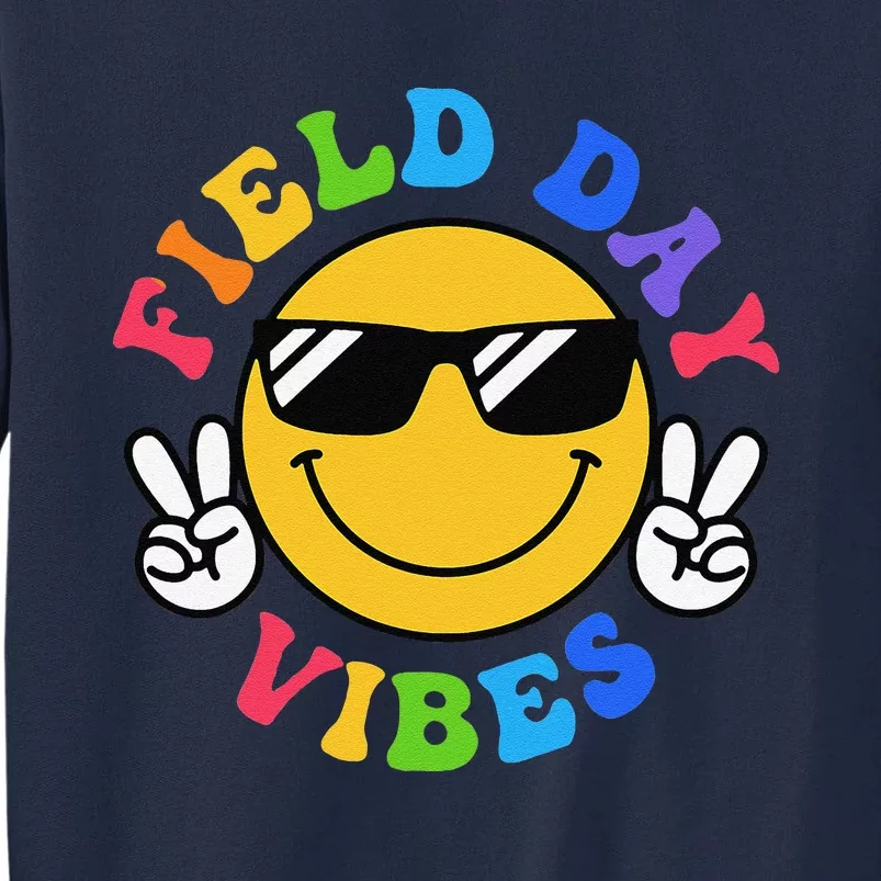 Field Day Vibes Funny For Teacher Happy Field Day 2024 Tall Sweatshirt