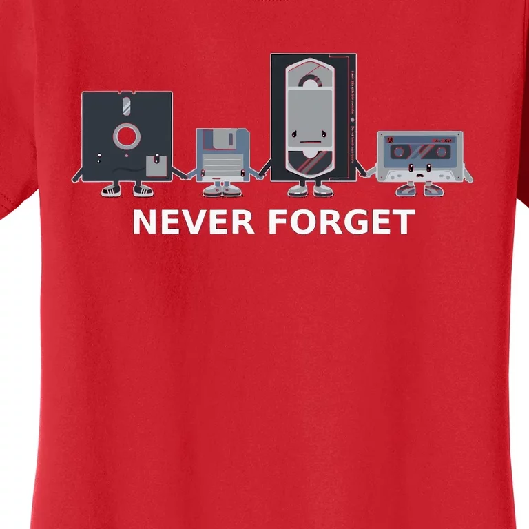 Floppy Disk Vhs Cassette Never Forget Geek History Women's T-Shirt