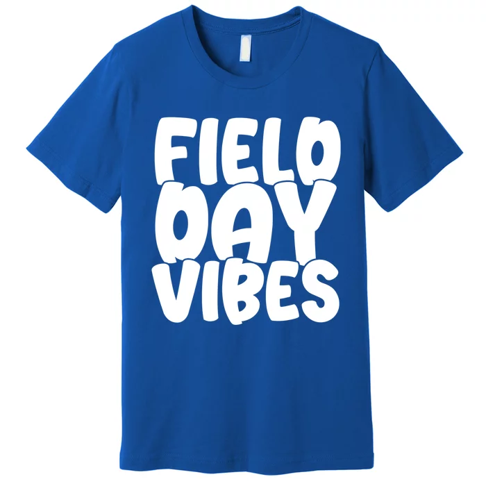 Field Day Vibes Squad Teacher Last Day Of School Gift Premium T-Shirt