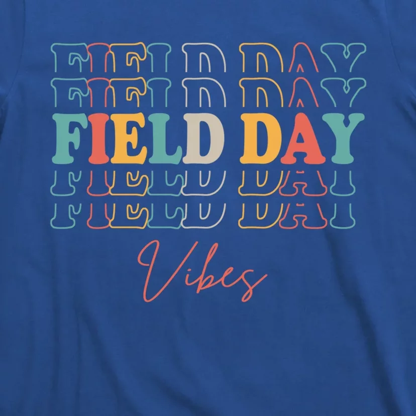 Field Day Vibes Text Meaningful Gift T-Shirt