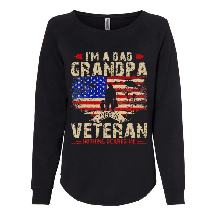 Fathers Day Veterans Day Im A Dad Grandpa And A Veteran Womens California Wash Sweatshirt