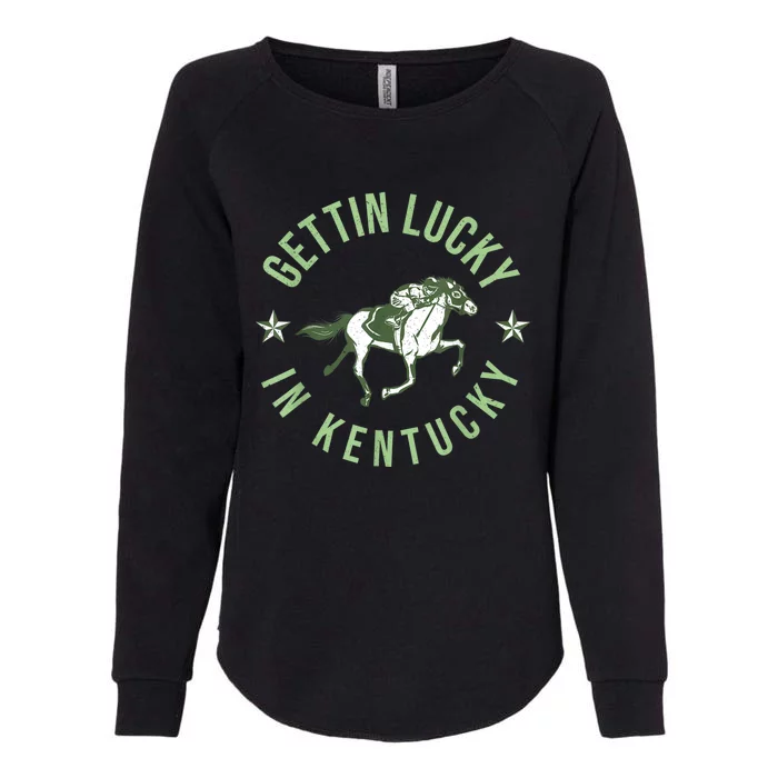 Funny Derby Vintage Getting Lucky In Kentucky Horse Racing Womens California Wash Sweatshirt