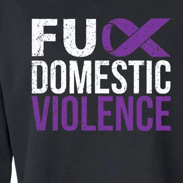 Fuck Domestic Violence Awareness Purple Ribbon Cropped Pullover Crew