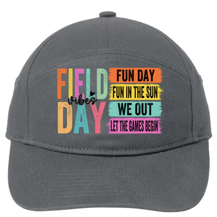 Field Day Vibes Fun Day Fun In The Sun Last Day Of School Gift 7-Panel Snapback Hat