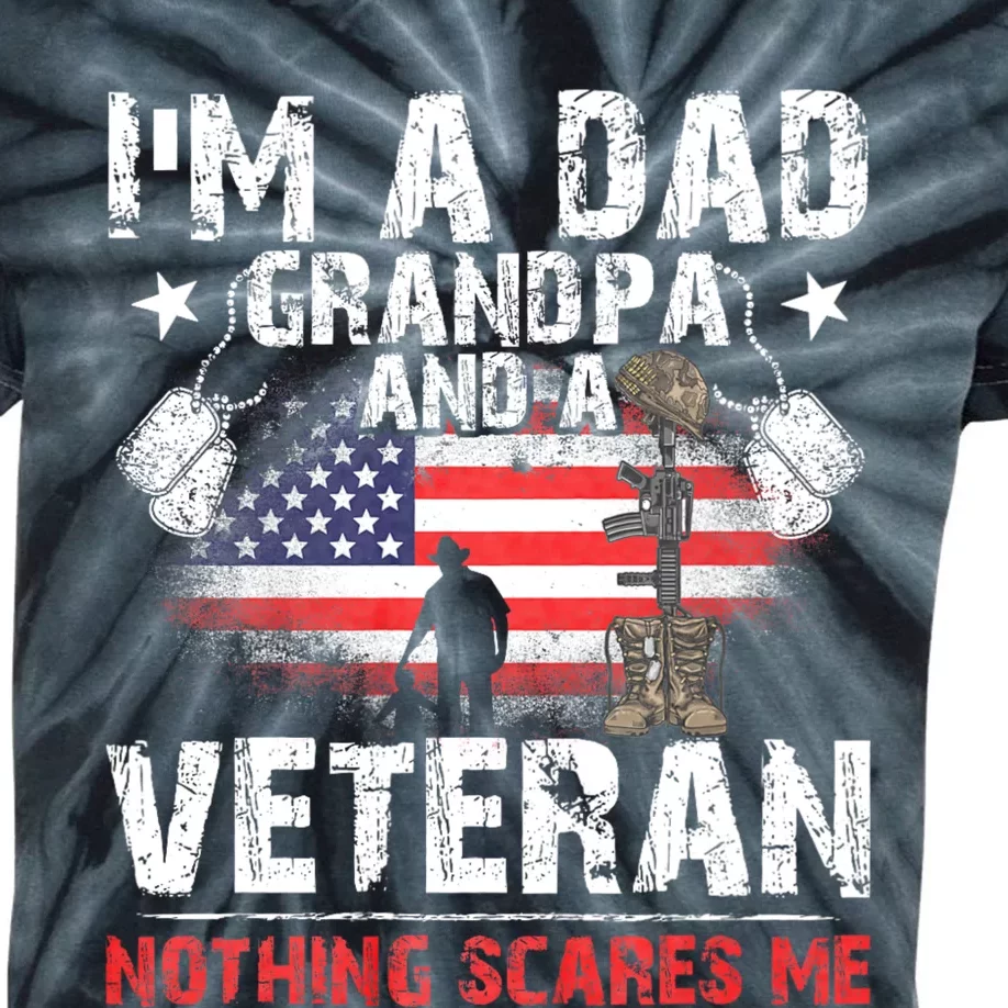 FatherS Day Veterans Day IM A Dad Grandpa And A Veteran Kids Tie-Dye T-Shirt