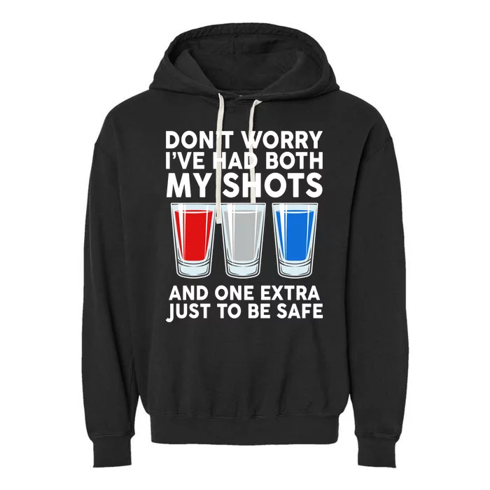 Funny Don't Worry I've Had Both My Shots Garment-Dyed Fleece Hoodie