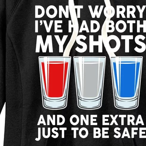 Funny Don't Worry I've Had Both My Shots Women's Fleece Hoodie