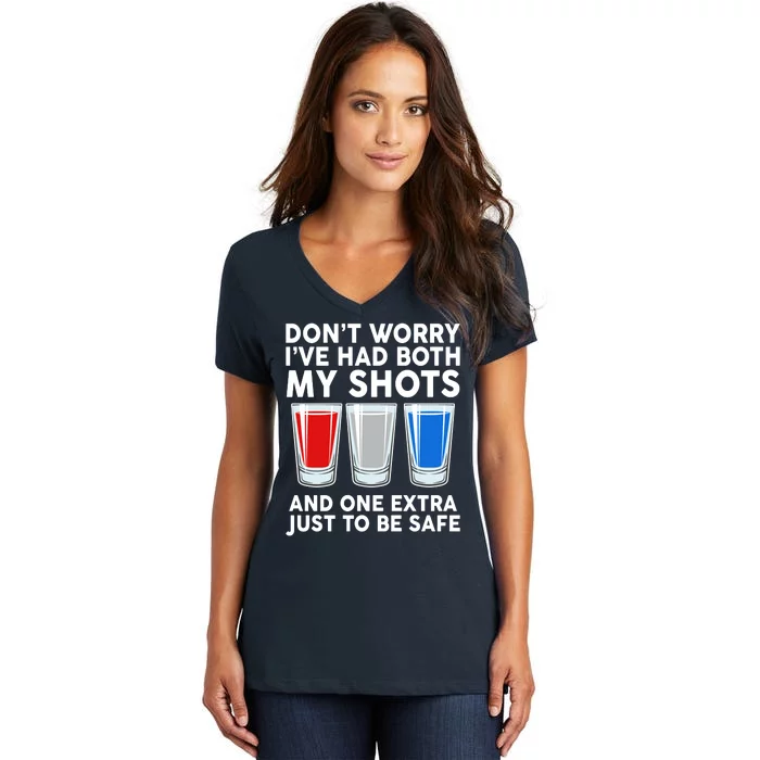 Funny Don't Worry I've Had Both My Shots Women's V-Neck T-Shirt