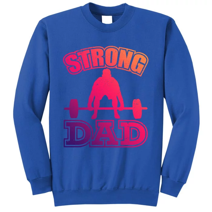 Fathers Day Worlds Best Father Cool Gift Tall Sweatshirt