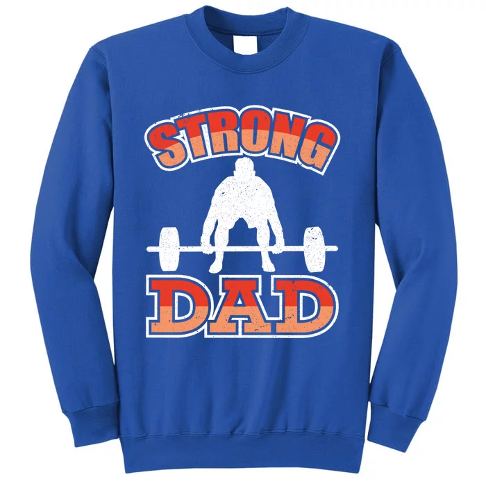 Fathers Day Worlds Best Father Meaningful Gift Tall Sweatshirt