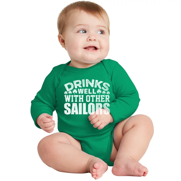 Funny Drinks Well With Other Sailors Shamrock Patricks Day Baby Long Sleeve Bodysuit