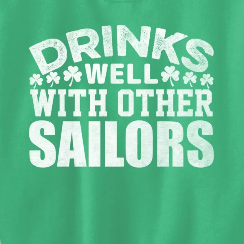 Funny Drinks Well With Other Sailors Shamrock Patricks Day Kids Sweatshirt