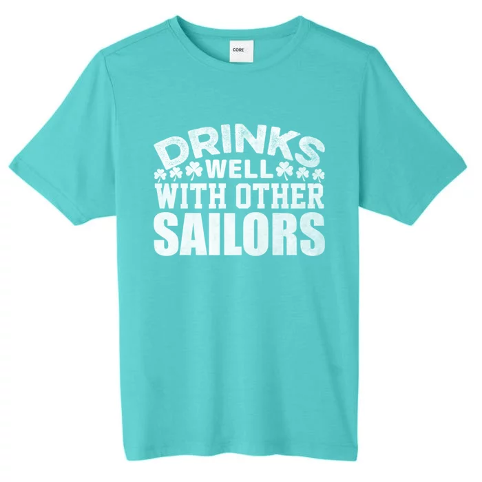 Funny Drinks Well With Other Sailors Shamrock Patricks Day ChromaSoft Performance T-Shirt