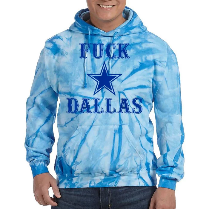 Fuck Dallas Western Style Tie Dye Hoodie