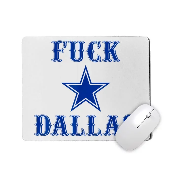 Fuck Dallas Western Style Mousepad