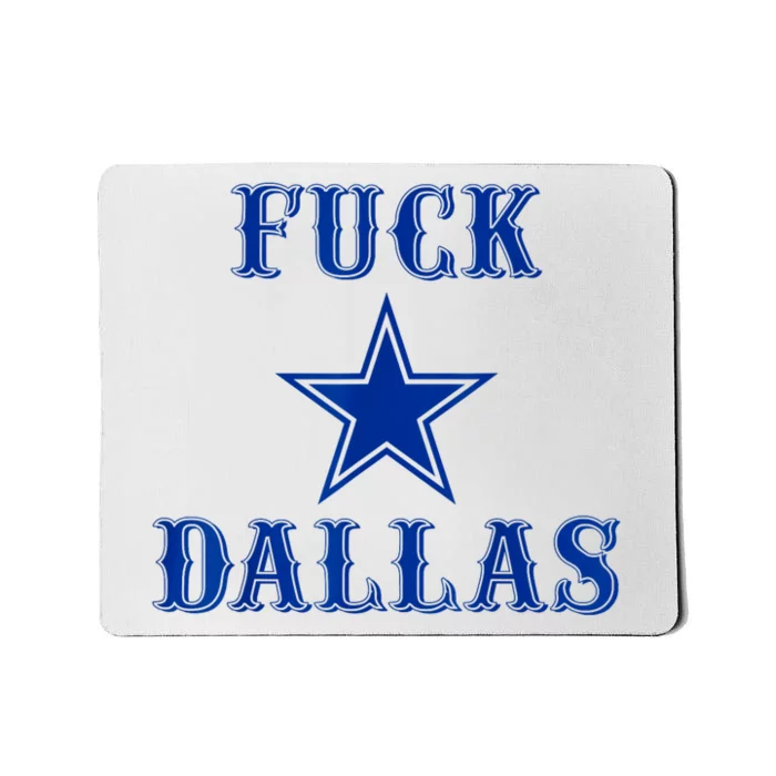 Fuck Dallas Western Style Mousepad