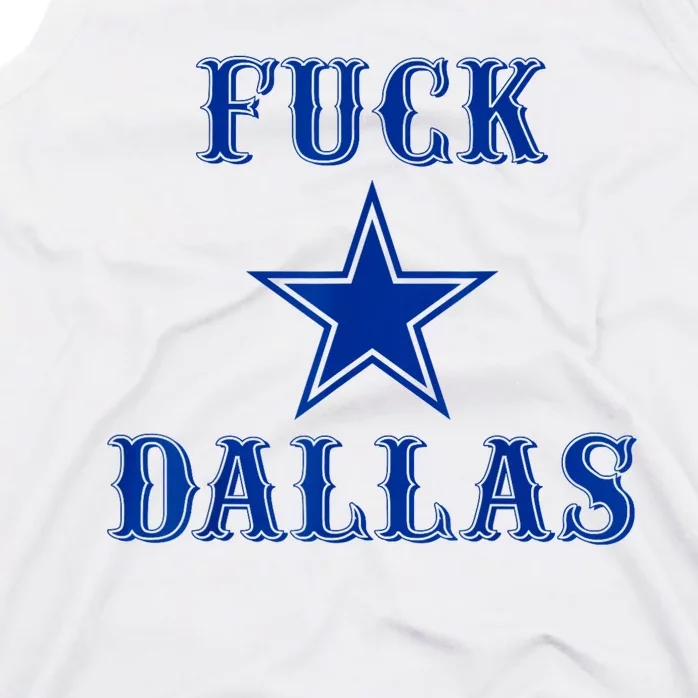 Fuck Dallas Western Style Tank Top