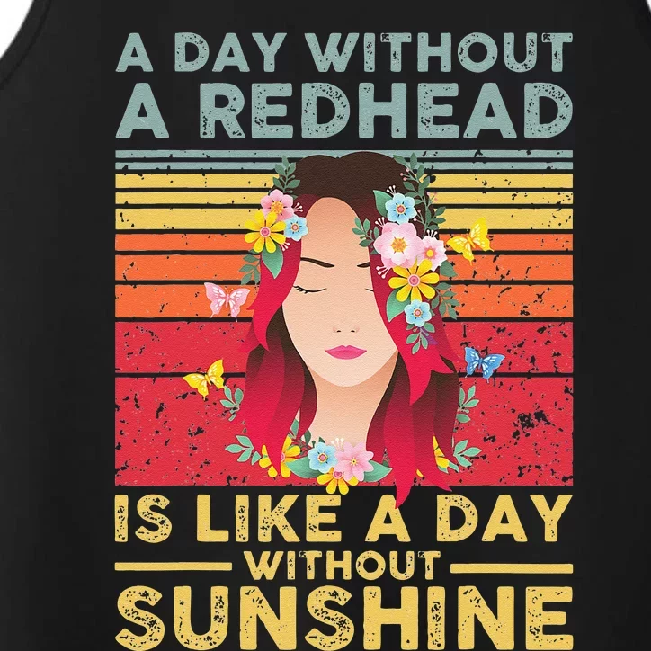 Funny Day Without Redhead Sunshine Ginger Red Hair Mom Wife Performance Tank