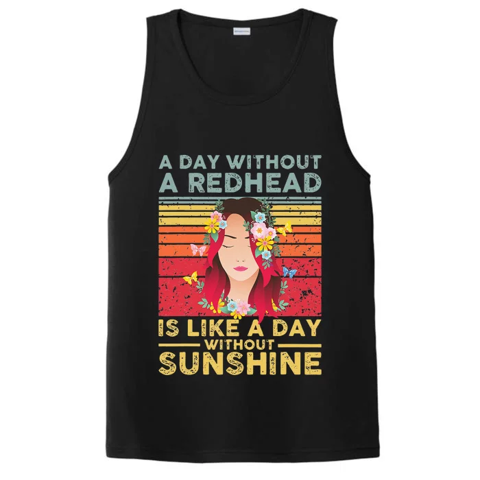 Funny Day Without Redhead Sunshine Ginger Red Hair Mom Wife Performance Tank