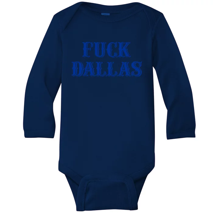 Fuck Dallas Western Style Baby Long Sleeve Bodysuit