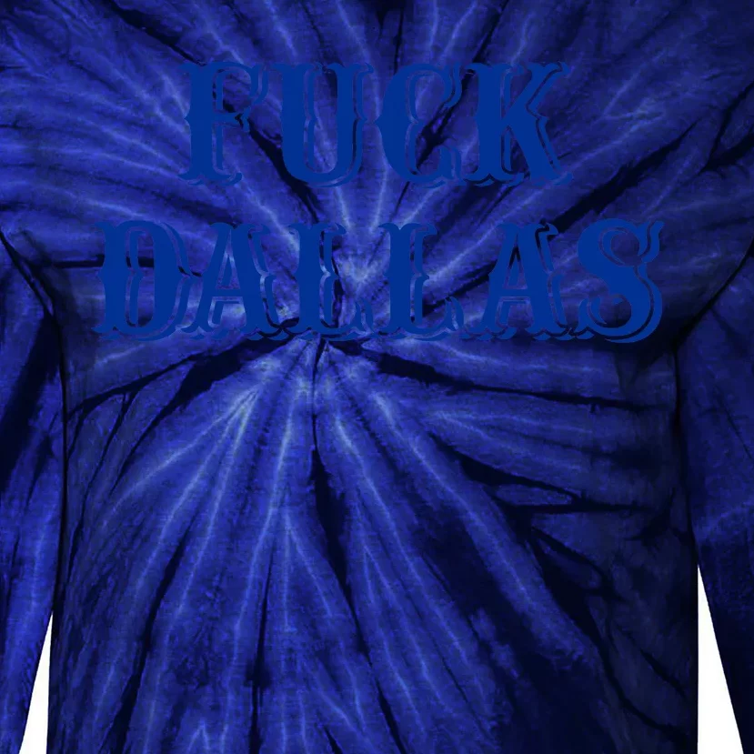 Fuck Dallas Western Style Tie-Dye Long Sleeve Shirt