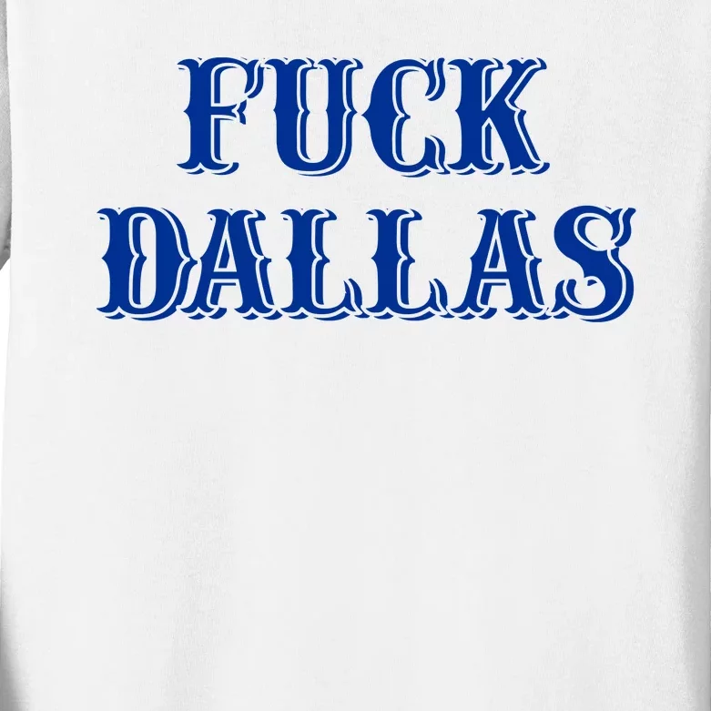 Fuck Dallas Western Style Kids Long Sleeve Shirt