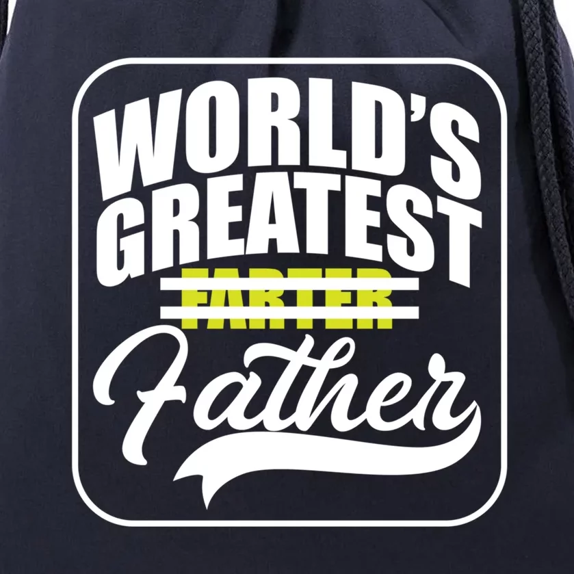 Funny Dad Worlds Greatest Farter Father Gift Drawstring Bag