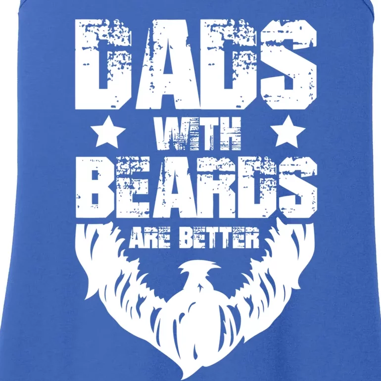 Funny Dads With Beards Are Better Dad Joke Fathers Day Gift Ladies Essential Tank