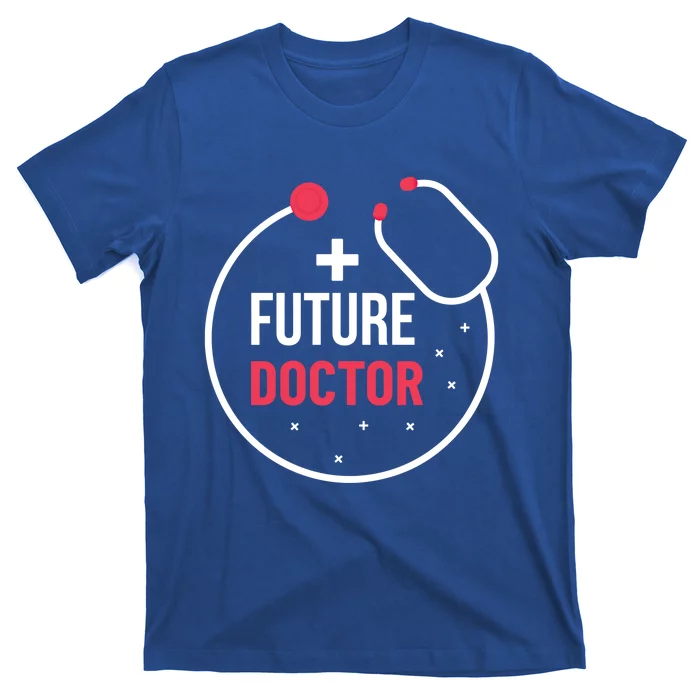 Future Doctor With A Stethoscope Medic Studying Medicine Funny Gift T-Shirt