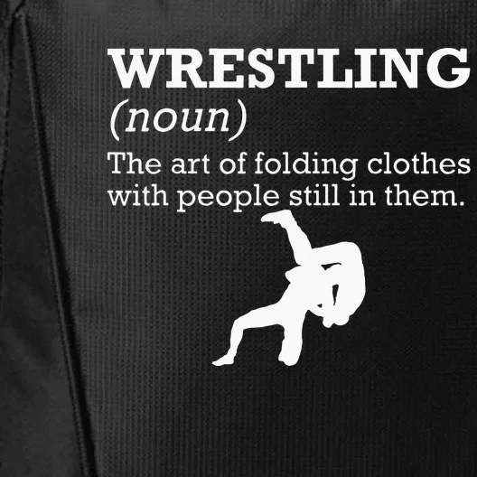 Funny Definition Wrestling Wrestler City Backpack