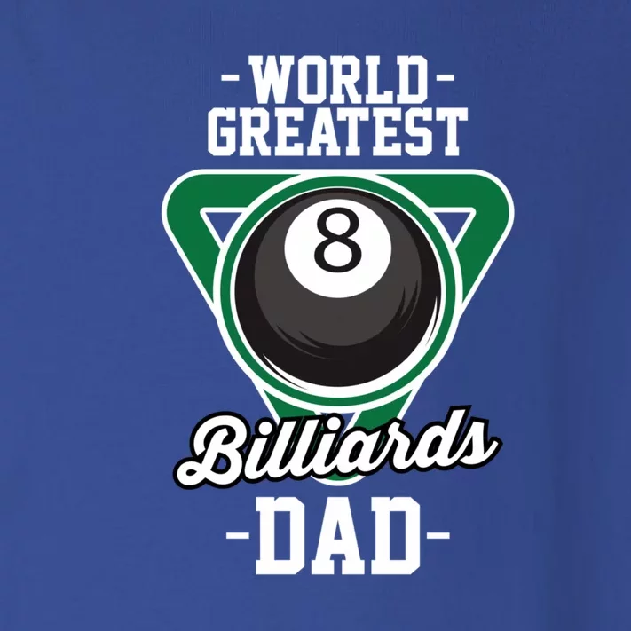 Father's Day World Greates Billiards Dad Gift For Dad Toddler Long Sleeve Shirt