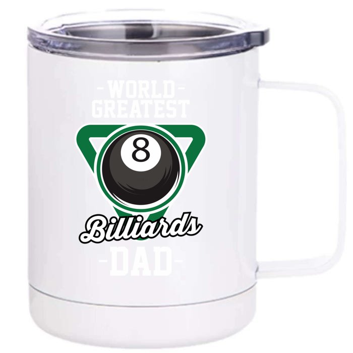 Father's Day World Greates Billiards Dad Gift For Dad Front & Back 12oz Stainless Steel Tumbler Cup