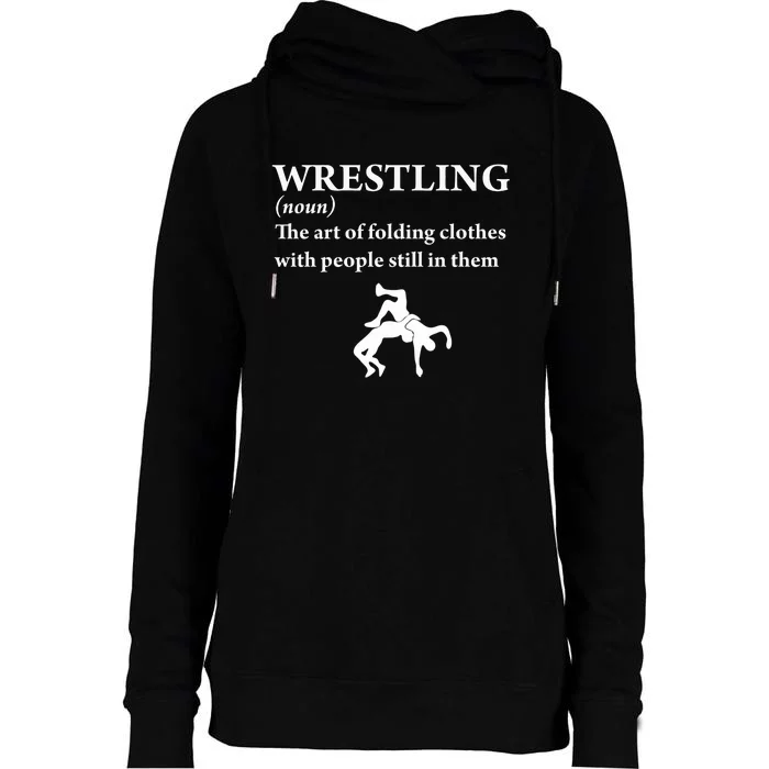 Funny Definition Wrestling Wrestler Womens Funnel Neck Pullover Hood