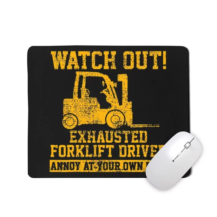 Forklift Driver Watch Out Gift Vintage Mousepad