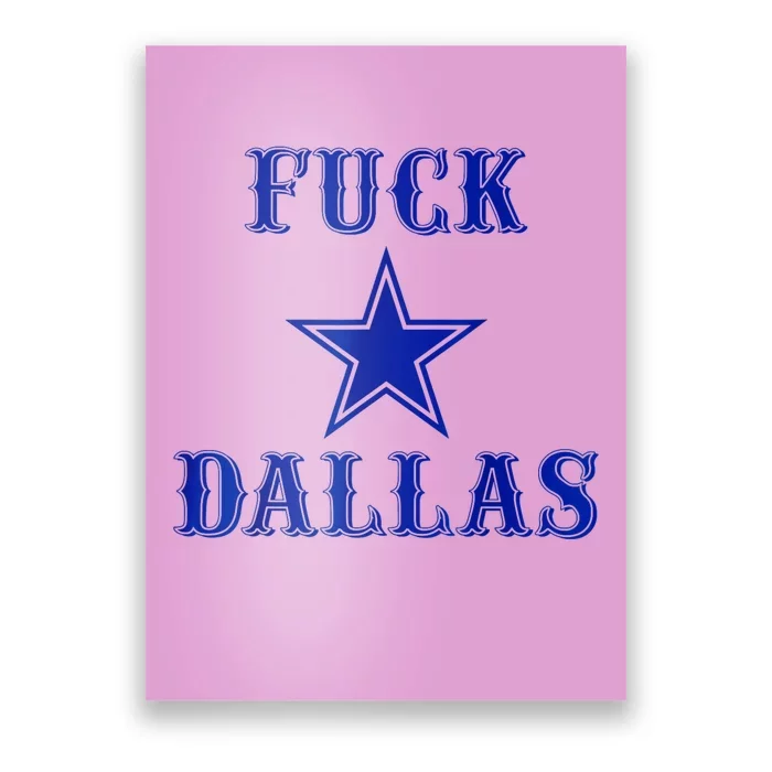 Fuck Dallas Western Style Design Poster