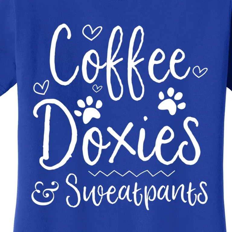 Fun Dachshund Wiener Dog Doxie Coffee Sweatpants Lover Gift Women's T-Shirt