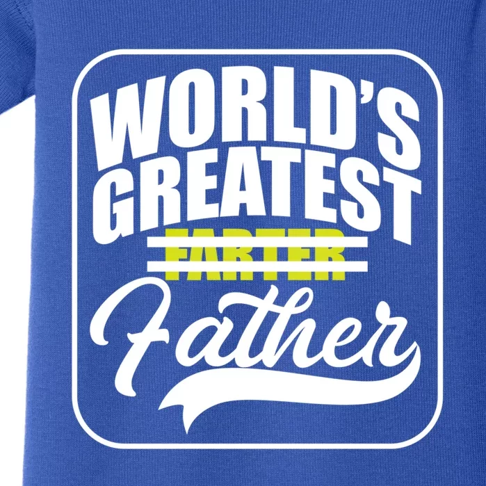 Funny Dad Worlds Greatest Farter Father Gift Baby Bodysuit