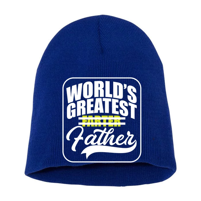 Funny Dad Worlds Greatest Farter Father Gift Short Acrylic Beanie