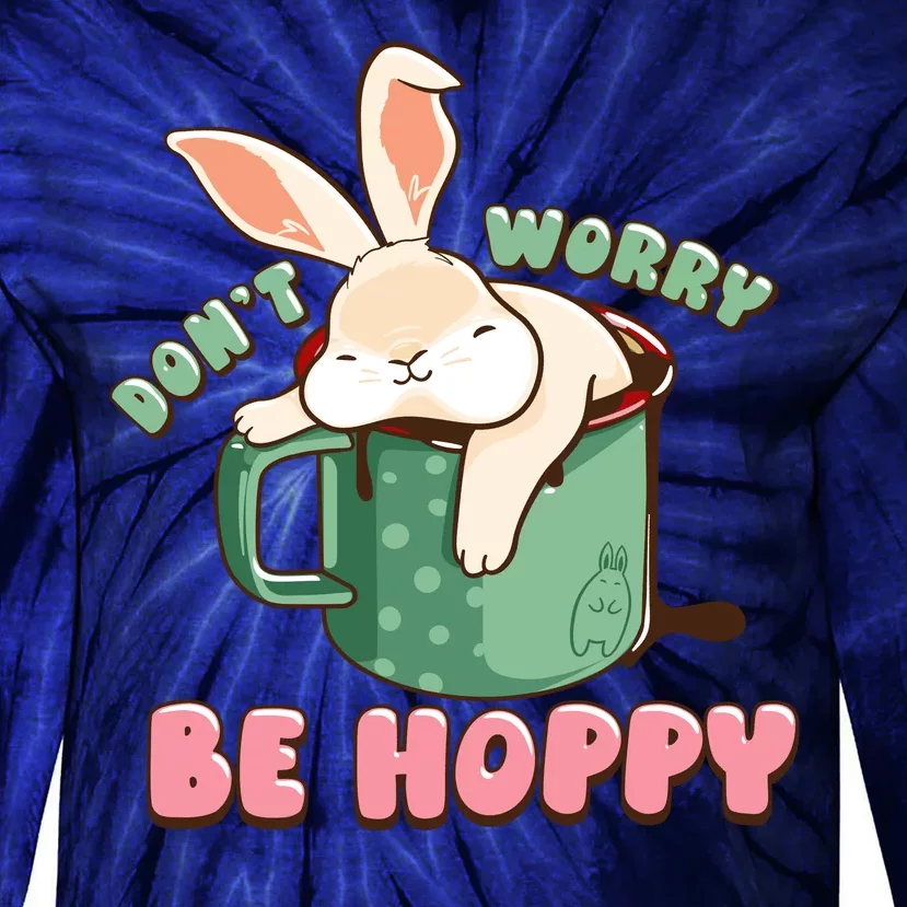 Funny Don't Worry Be Hoppy Rabbit Coffee Tie-Dye Long Sleeve Shirt