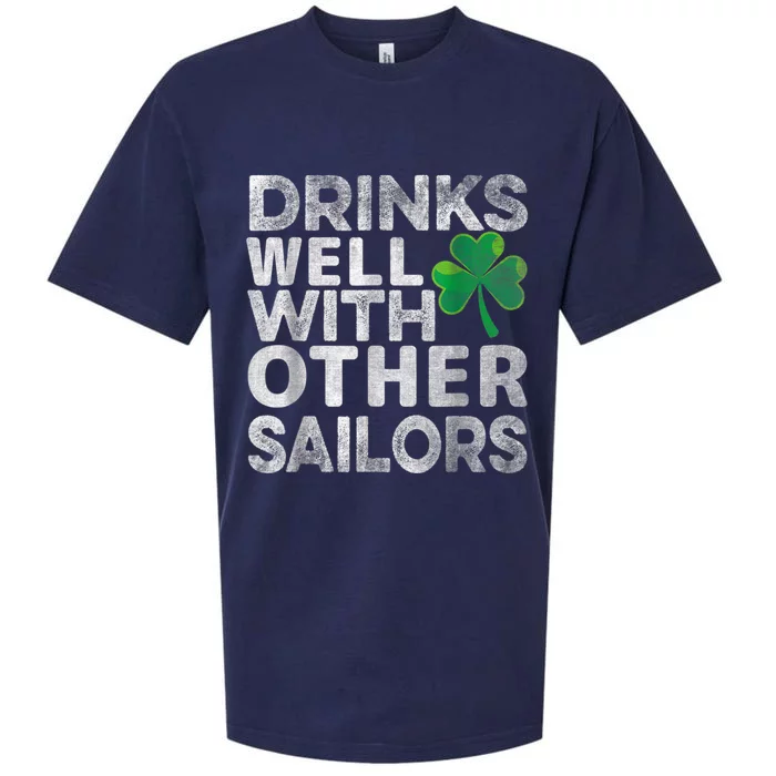 Funny Drinks Well With Other Sailors Shamrock Patricks Day Sueded Cloud Jersey T-Shirt