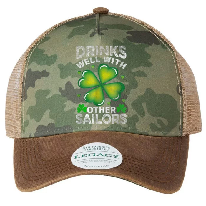 Funny Drinks Well With Other Sailors Shamrock Patricks Day Legacy Tie Dye Trucker Hat