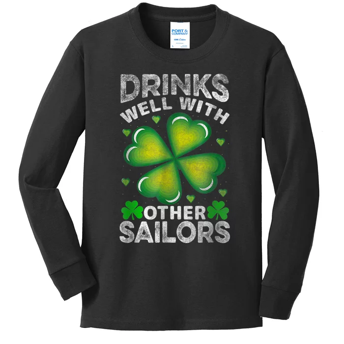 Funny Drinks Well With Other Sailors Shamrock Patricks Day Kids Long Sleeve Shirt