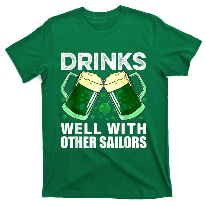 Funny Drinks Well With Other Sailors Shamrock Patricks Day T-Shirt