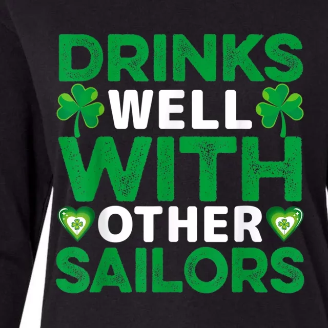 Funny Drinks Well With Other Sailors Shamrock Patricks Day Womens Cotton Relaxed Long Sleeve T-Shirt