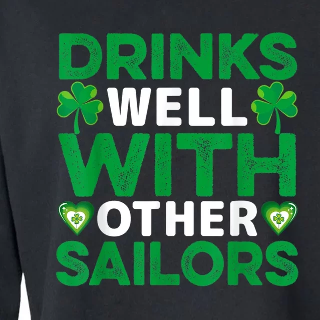 Funny Drinks Well With Other Sailors Shamrock Patricks Day Cropped Pullover Crew