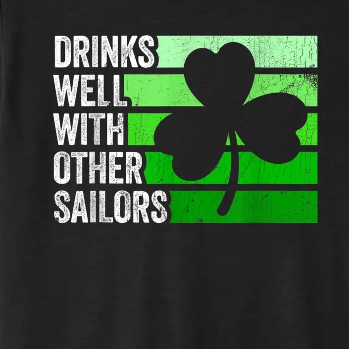 Funny Drinks Well With Other Sailors Shamrock Patricks Day ChromaSoft Performance T-Shirt