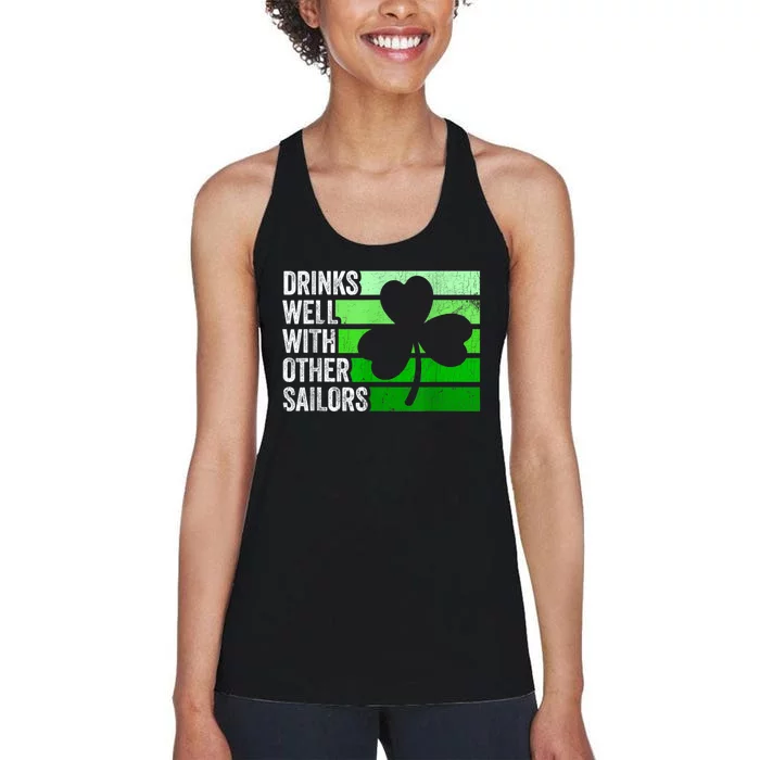 Funny Drinks Well With Other Sailors Shamrock Patricks Day Women's Racerback Tank