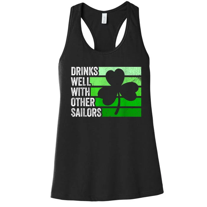 Funny Drinks Well With Other Sailors Shamrock Patricks Day Women's Racerback Tank